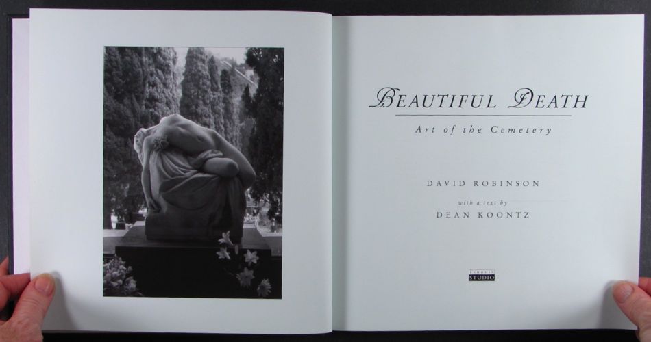 Beautiful Death: The Art of the Cemetery (Penguin Studio Books) Dean Koontz and David Robinson