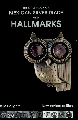 Book- BEST on Mexican 20th Century Silver Jewlery Marks